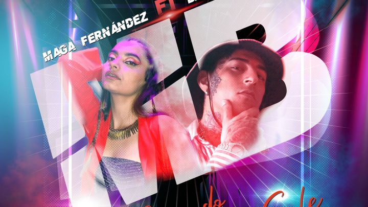 Maga Fernández – Cuando Ella Sale